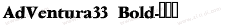 AdVentura33 Bold字体转换